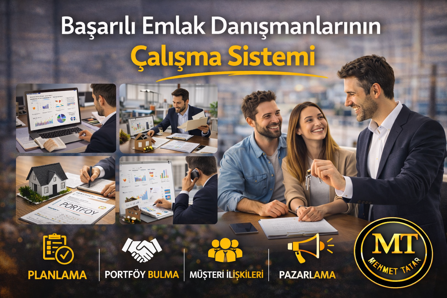 Başarılı Emlak Danışmanlarının Çalışma Sistemi